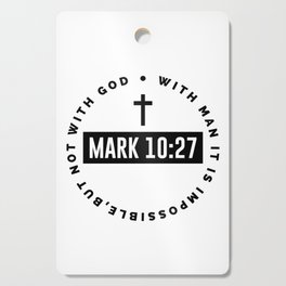 Impossible 2 - Bible Verses 1 - Christian - Faith Based - Inspirational - Spiritual, Religious Cutting Board