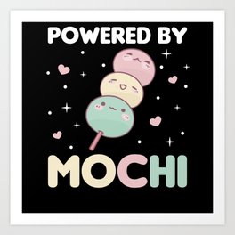 Powered By Mochi - Kawaii Mochi Ice Cream Art Print