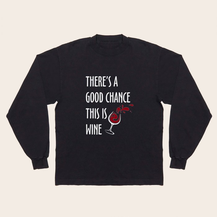 Wine Lover T Shirt Funny Gifts For Wine Lovers Wine T Shirts Long