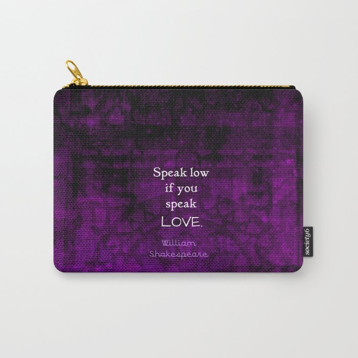 Shakespeare Inspirational Romantic LOVE Quote Carry-All Pouch