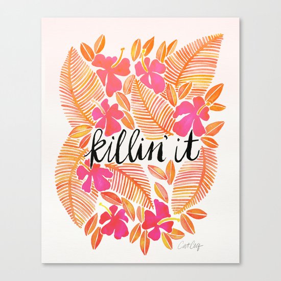 Killin' It – Melon Ombré Canvas Print