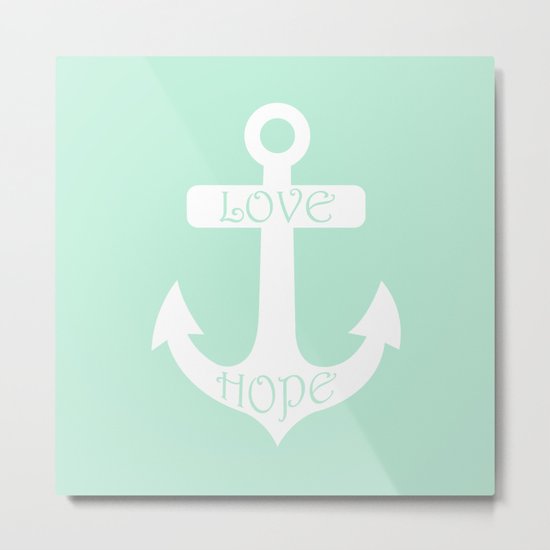 Love Hope Anchor Mint Green Metal Print
