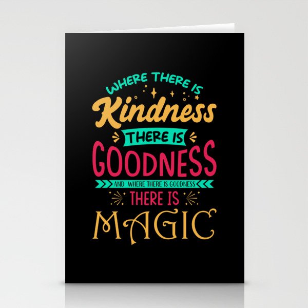 Magical Quote Kindness Goodness Magic Stationery Cards