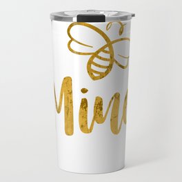 Bee Mine Travel Mug