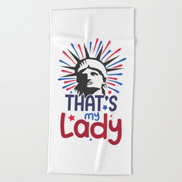 Thats My Lady American Patriotic Beach Towel