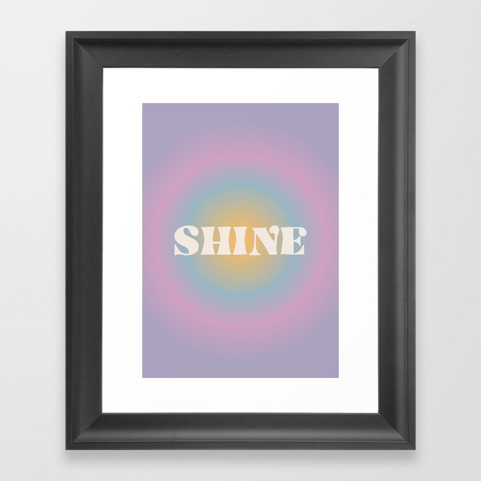 Shine Quote on Retro Colorful Funky Gradient Framed Art Print