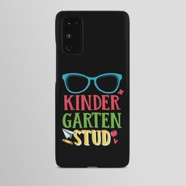 Kindergarten Stud Funny Android Case