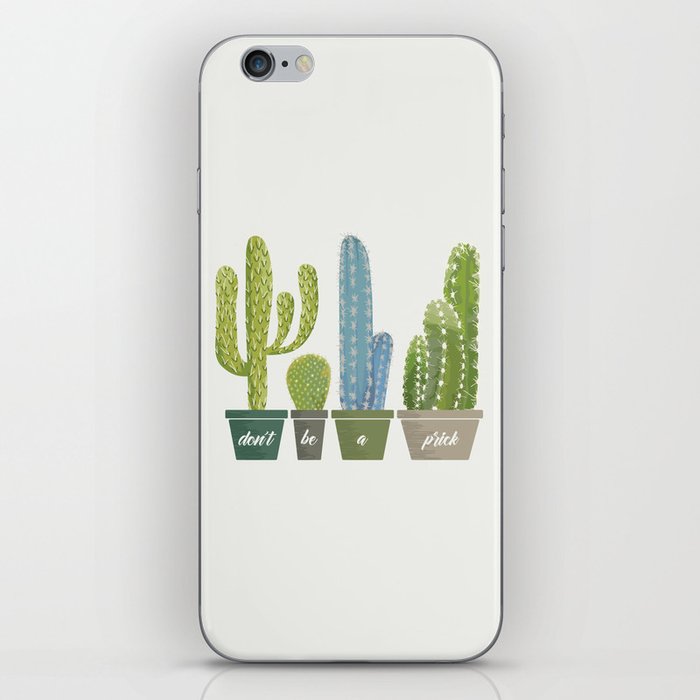 Don't Be A Prick Cactus iPhone Skin