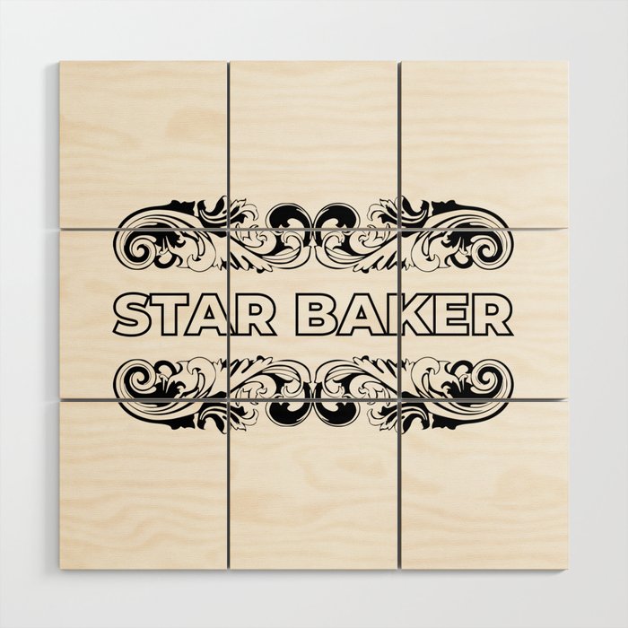 star baker Wood Wall Art
