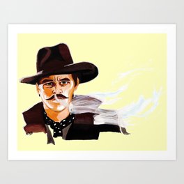 Tombstone (Film, 1993) Doc Holliday "I'm Your Huckleberry" * SUNRISE FILL * Art Print