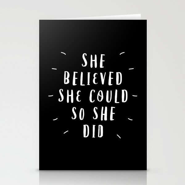 She Believed She Could So She Did black-white contemporary typography poster home wall decor Stationery Cards