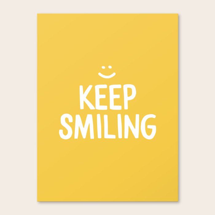 Keep Smiling Quote Yellow Canvas Print By Blueskywhimsy