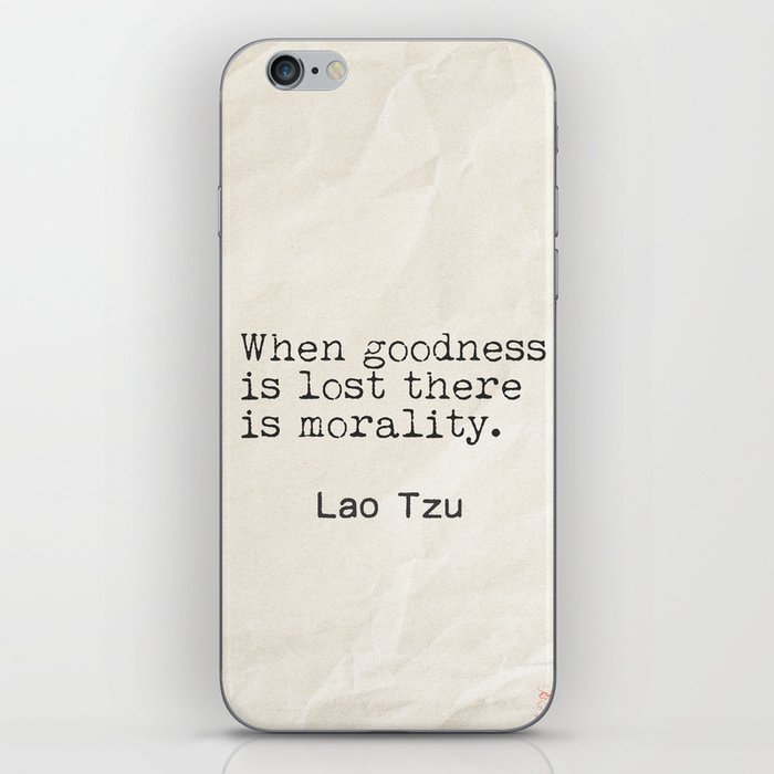 Lao Tzu. When goodness is lost  iPhone Skin
