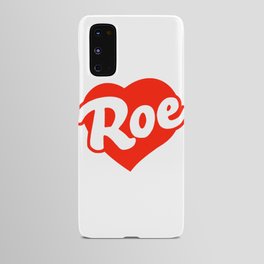 Roe Android Case