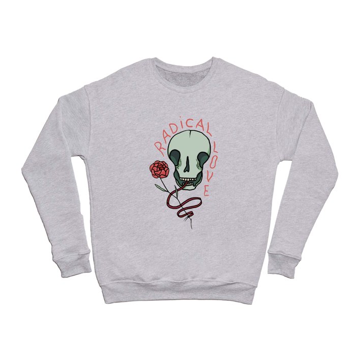 Radical Love Crewneck Sweatshirt