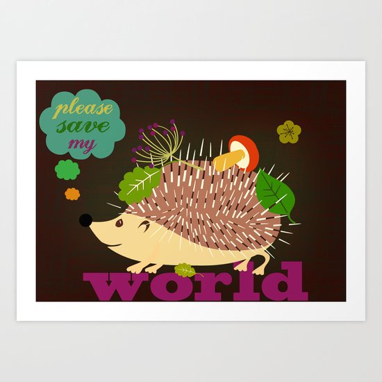 save my world Art Print