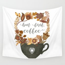 But First, Coffee Wall Tapestry