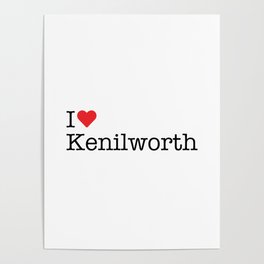I Heart Kenilworth, PA Poster