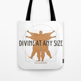 Divine at any Size (tan skin tone) Tote Bag