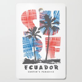 Ecuador surf paradise Cutting Board