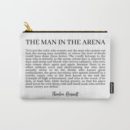The Man In The Arena Carry-All Pouch