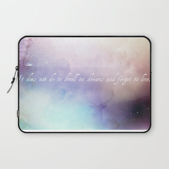 It does not do to dwell on dreams Laptop Sleeve