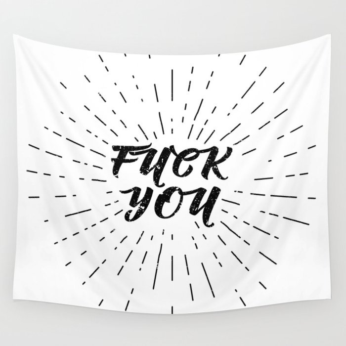 Fuck You! Black and White Wall Tapestry