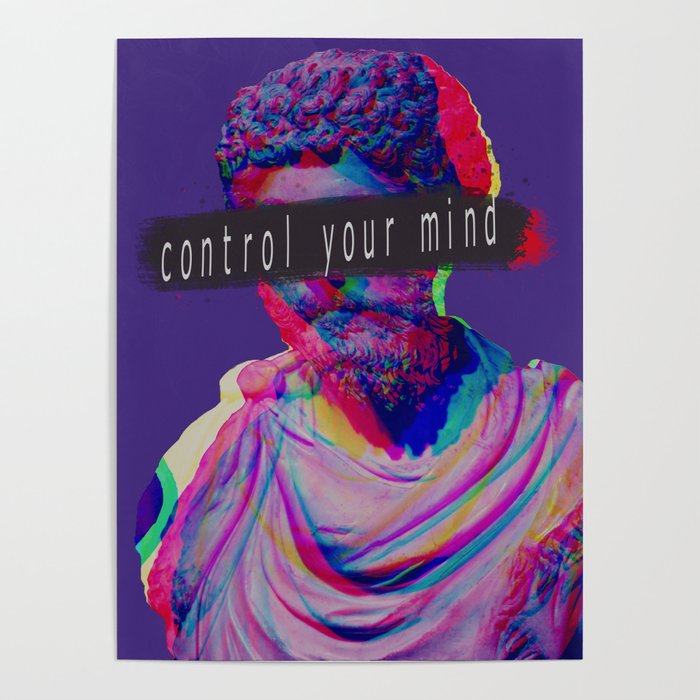 Control your mind vaporwave statue Marcus Aurelius Poster