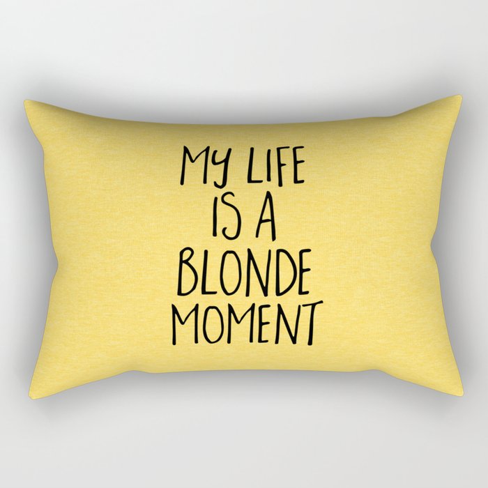 Blonde Moment Funny Quote Rectangular Pillow