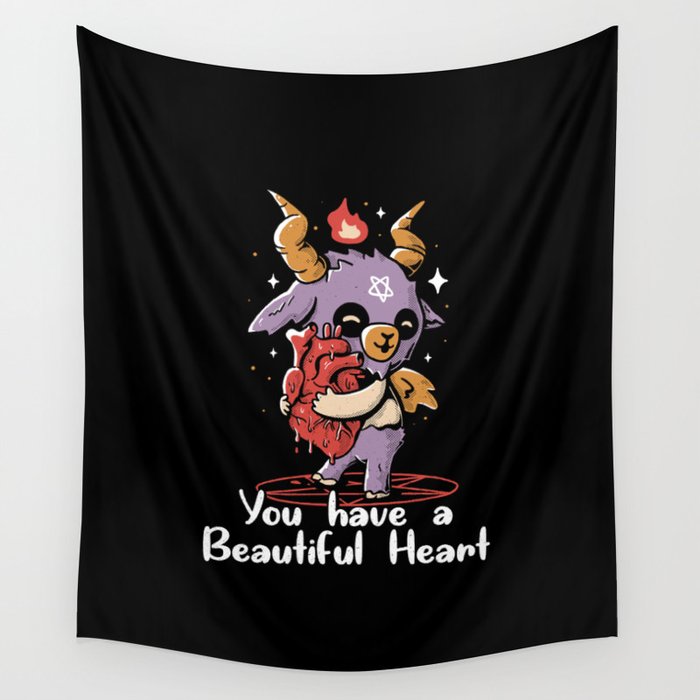You Have a Beautiful Heart Wall Tapestry