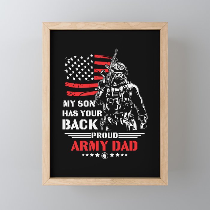 My Son Has Your Back Proud Army Dad Framed Mini Art Print