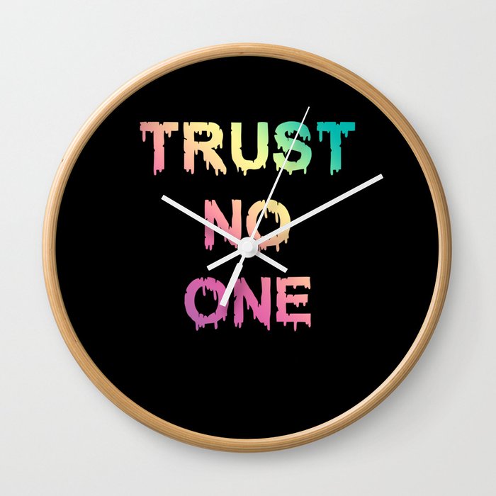 Trust no one Wall Clock