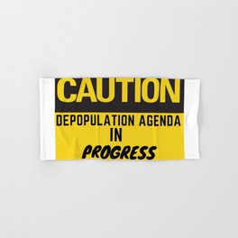 Caution Agenda in progress Hand & Bath Towel