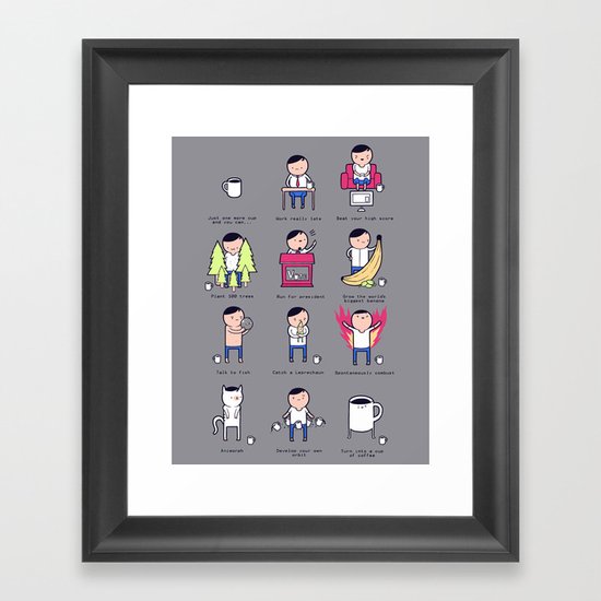 Just One More Cup Framed Art Print