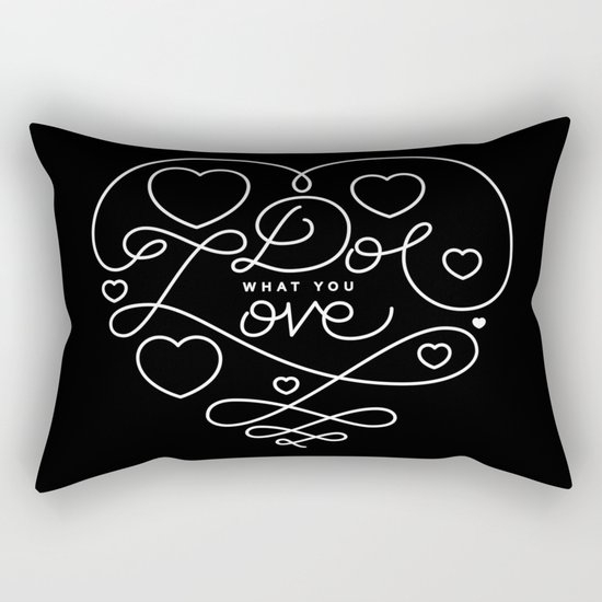 Do What You Love Rectangular Pillow