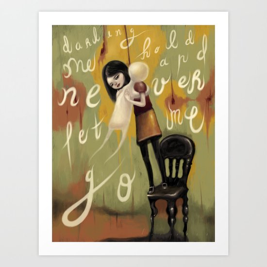 Never Let Me Go Art Print