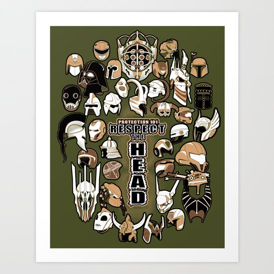 Helmets of fandom - respect the head! Art Print