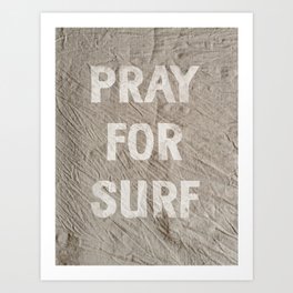 Pray For Surf on Linen Art Print
