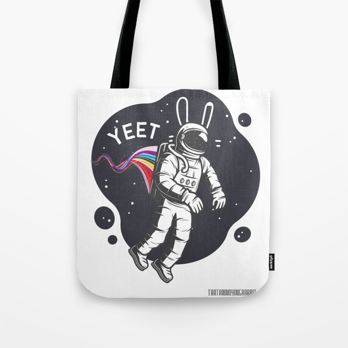 'Yeet' Space bunny  Tote Bag