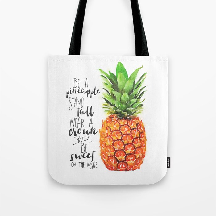 Be A Pineapple Tote Bag
