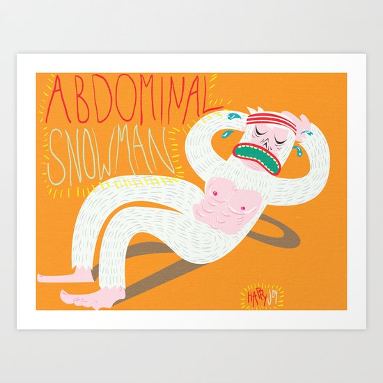 Abdominal Snowman Art Print