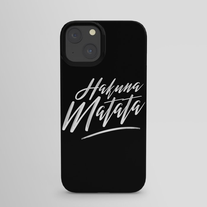 Hakuna Matata (White on Black) iPhone Case