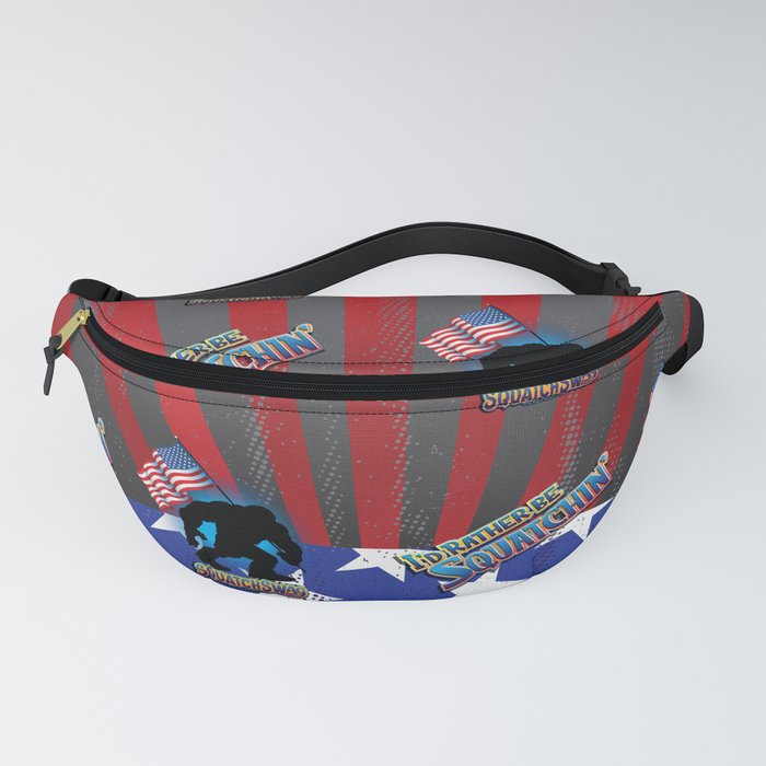 I'd Rather Be Squatchin' - American Bigfoot Adventure Fanny Pack