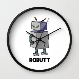 Robutt Cute Cheeky Robot Pun Wall Clock