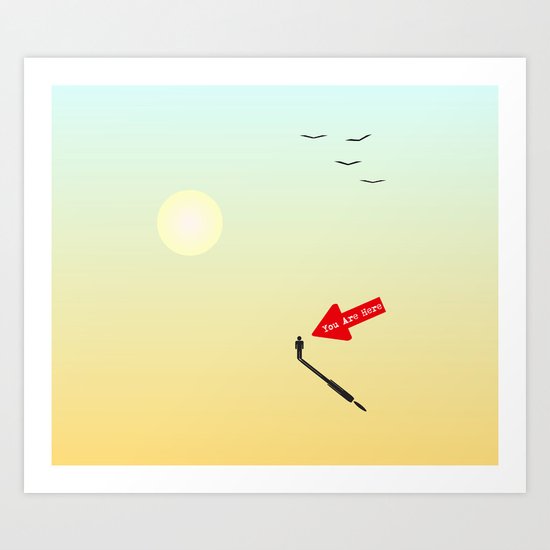 You Are Here Version 2 Art Print