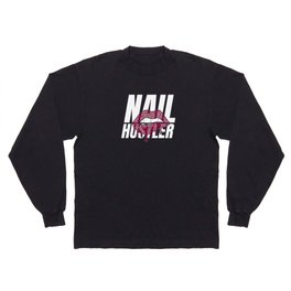 Nail Hustler Nailart Long Sleeve T-shirt