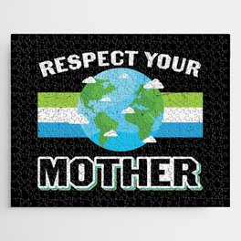 Respect Your Mother Earth Jigsaw Puzzle