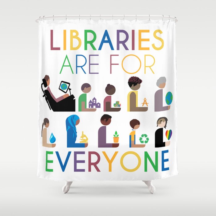Rainbow Libraries Are For Everyone Shower Curtain