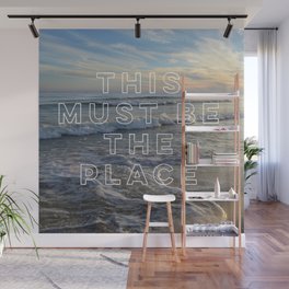 This must be the place print Wall Mural