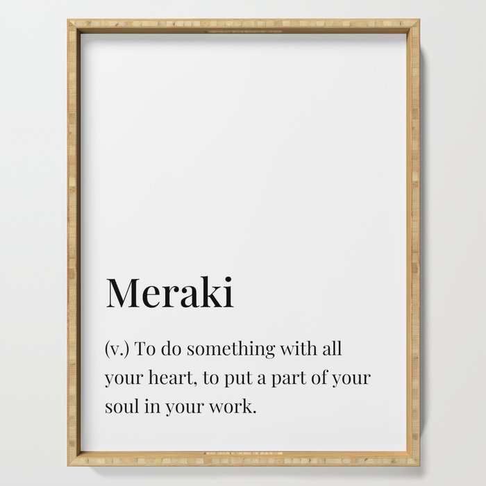 Meraki definiton Serving Tray